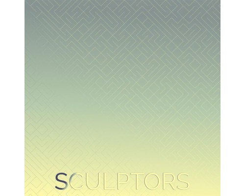 Various Artists - Sculptors