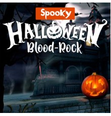 Various Artists - Spooky Halloween Blood-Rock