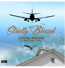 Various Artists - Strictly Blessed