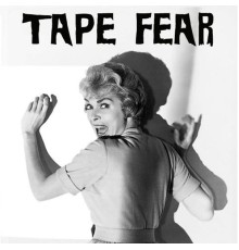 Various Artists - Tape Fear