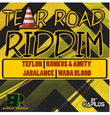 Various Artists - Tear Road Riddim