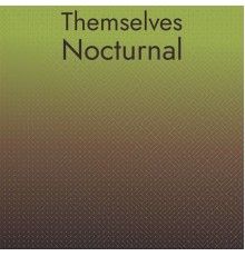 Various Artists - Themselves Nocturnal