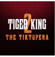 Various Artists - Tiger King Tiktopera