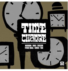 Various Artists - Time Change EP