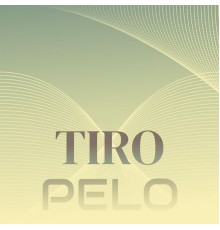 Various Artists - Tiro Pelo