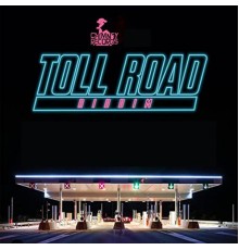 Various Artists - Toll Road Riddim