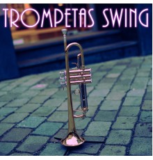 Various Artists - Trompetas Swing