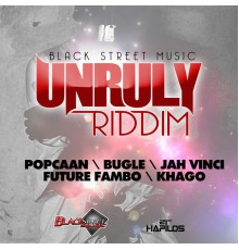 Various Artists - Unruly Riddim