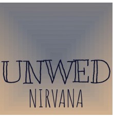 Various Artists - Unwed Nirvana