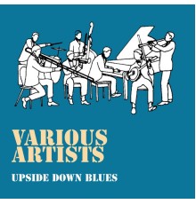 Various Artists - Upside Down Blues