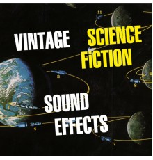Various Artists - Vintage Science Fiction Sound Effects