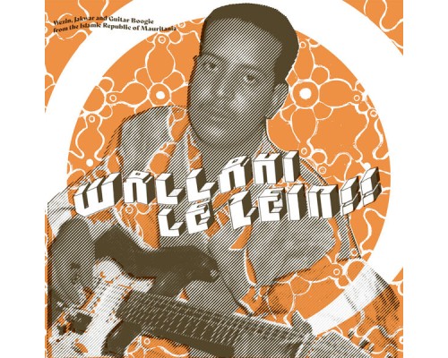 Various Artists - Wallahi Le Zein