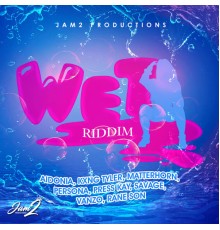 Various Artists - Wet Riddim