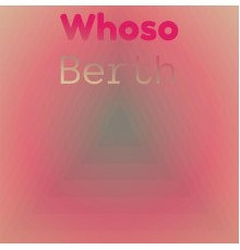 Various Artists - Whoso Berth