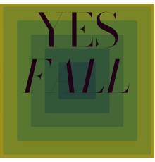 Various Artists - Yes Fall