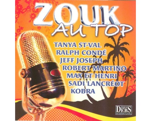 Various Artists - Zouk au top