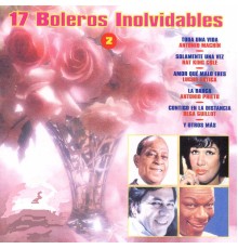 Various Artists - 17 Boleros Inolvidables 2