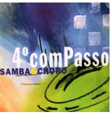 Various Artists - 4º Com Passo: Samba & Choro
