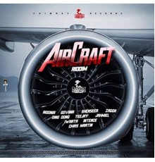 Various Artists - Aircraft Riddim