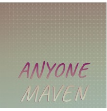 Various Artists - Anyone Maven