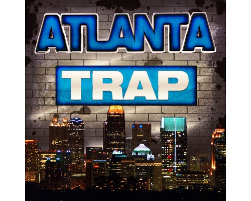 Various Artists - Atlanta Trap