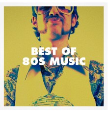 Various Artists - Best of 80s Music