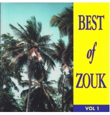 Various Artists - Best of Zouk, Vol. 1