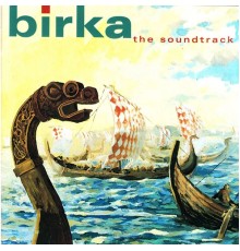 Various Artists - Birka The Soundtrack