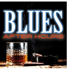 Various Artists - Blues After Hours