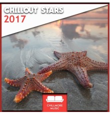 Various Artists - Chillout Stars 2017