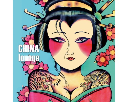 Various Artists - China Lounge