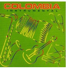 Various Artists - Colombia Instrumental