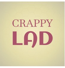 Various Artists - Crappy Lad