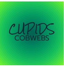 Various Artists - Cupids Cobwebs