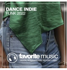 Various Artists - Dance Indie Funk 2022