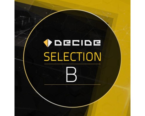 Various Artists - Decide Selection B