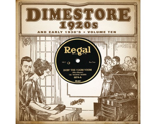 Various Artists - Dimestore 1920s and Early 1930s (Vol. 10) Various Artists - Dimestore 1920s and Early 1930s (Vol. 10)