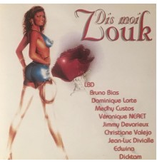 Various Artists - Dis-moi zouk