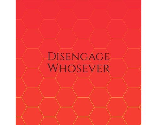 Various Artists - Disengage Whosever