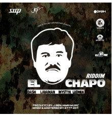 Various Artists - El Chapo Riddim