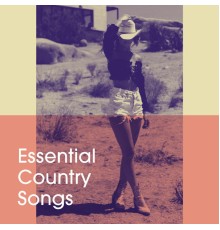 Various Artists - Essential Country Songs