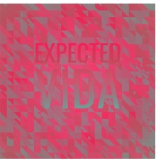 Various Artists - Expected Vida