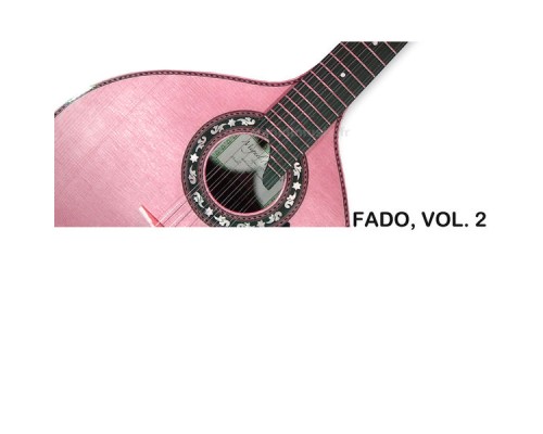 Various Artists - Fado, Vol. 2