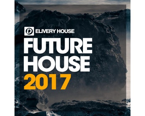 Various Artists - Future House 2017