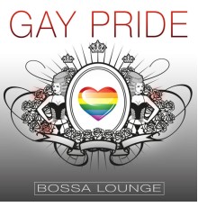 Various Artists - Gay Pride Bossa Lounge (Bossa Version)