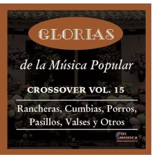 Various Artists - Glorias de la Música Popular, Vol. 15