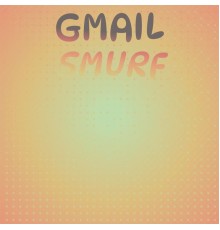 Various Artists - Gmail Smurf