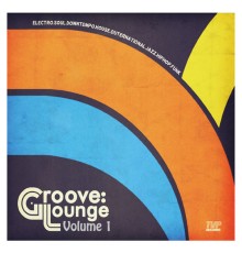 Various Artists - Groove Lounge, Vol. 1