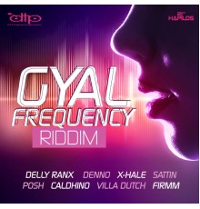 Various Artists - Gyal Frequency Riddim