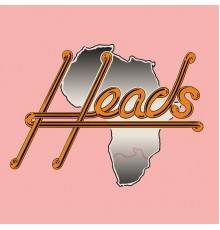 Various Artists - Heads Records - South African Disco-Dub Edits